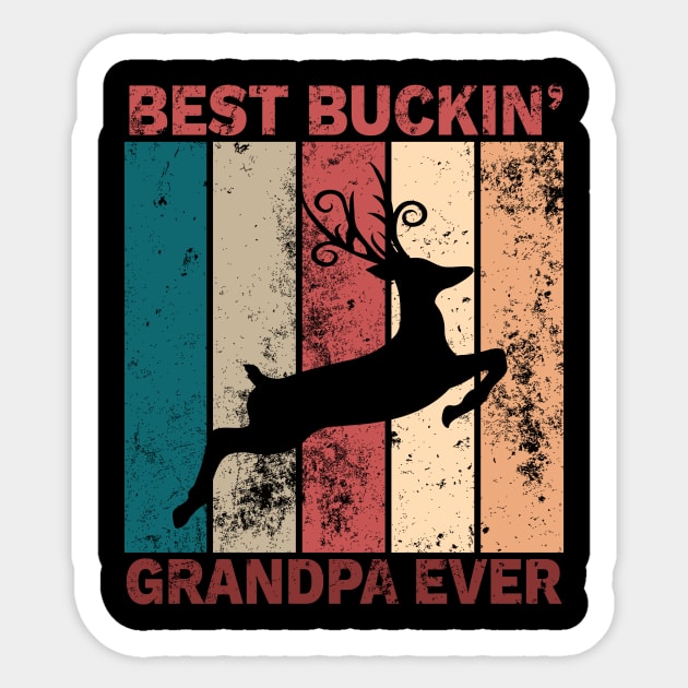 'Best Buckin' Grandpa Ever' Awesome Hunting Gift Sticker by ourwackyhome